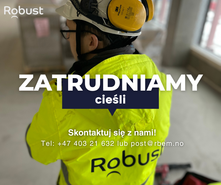 Robust Bemanning poszukuje wykwalifikowanych cieśli do projektów budowlanych w Stavanger