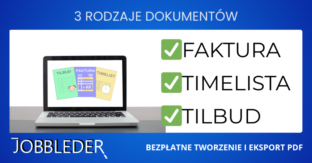 Jobbleder.no – darmowa aplikacja do szybkiego tworzenia faktur, timelist i ofert w Norwegii