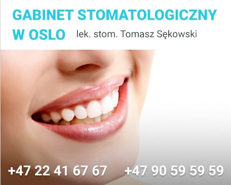 POLSKI DENTYSTA - OSLO / 30 lat doświadczenia w zawodzie